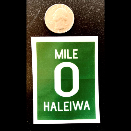 Haleiwa = Mile "0"